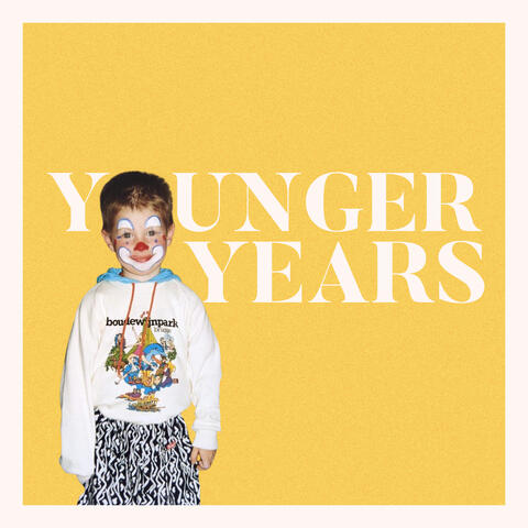 Younger Years