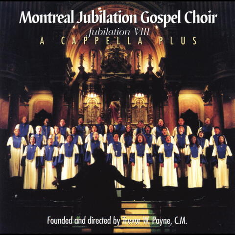 Montreal Jubilation Gospel Choir