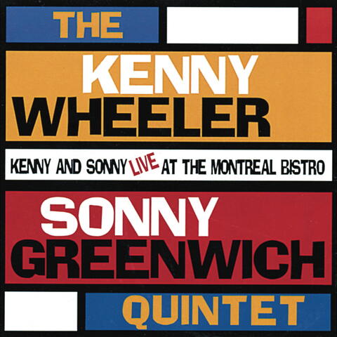 Kenny Wheeler & Sonny Greenwich