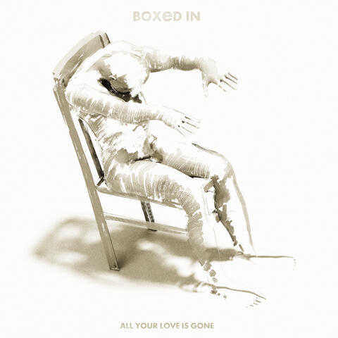 All Your Love Is Gone