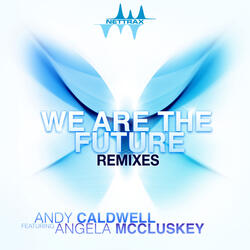 We Are The Future