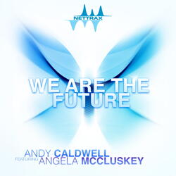 We Are The Future