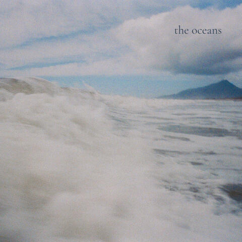 The Oceans
