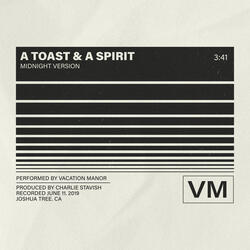 A Toast and a Spirit