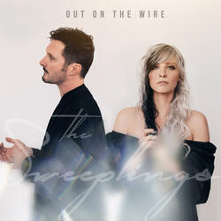 Out on the Wire