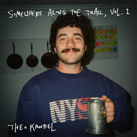 Somewhere Along the Trail, Vol. 1