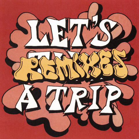 Let's Take a Trip