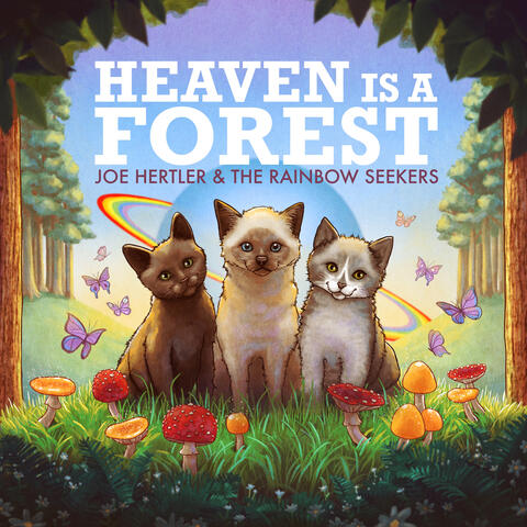 Heaven Is a Forest