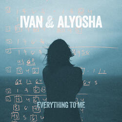 Everything to Me