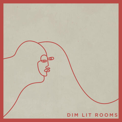 Dim Lit Rooms