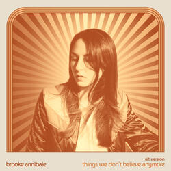 Things We Don't Believe Anymore