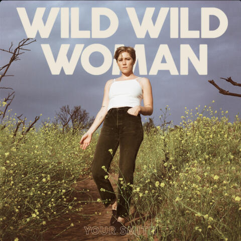 Wild Wild Woman