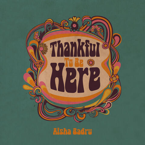 Thankful to Be Here