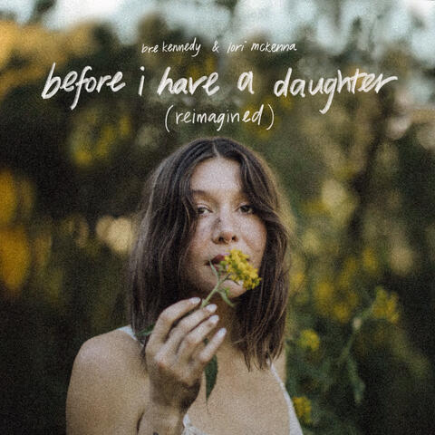 Before I Have a Daughter