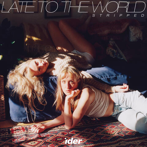 Late To The World