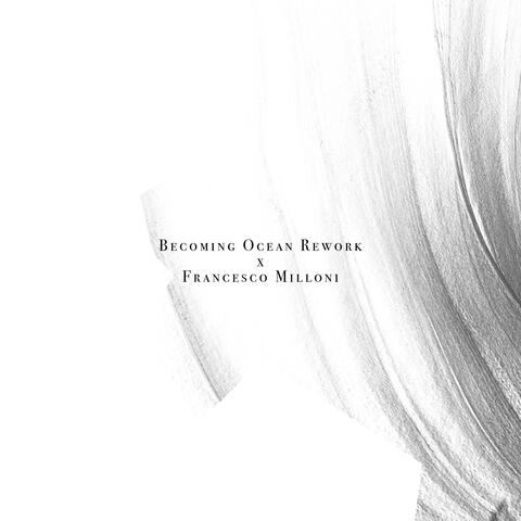 Becoming Ocean Rework