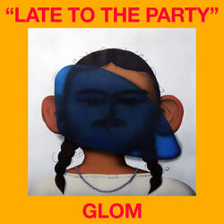Late to the Party
