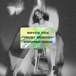Trust Nobody
