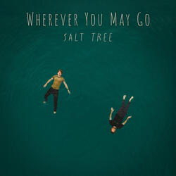 Wherever You May Go