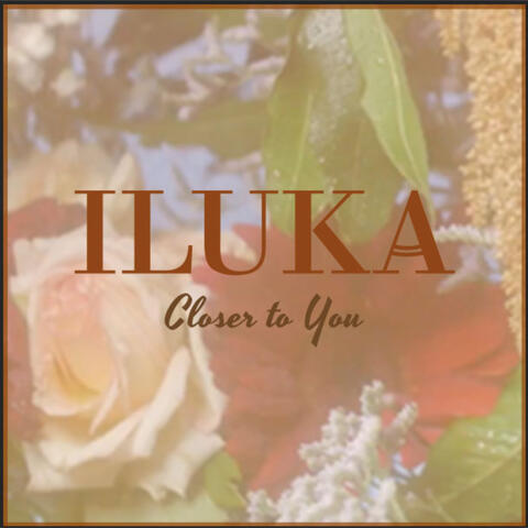 Closer To You