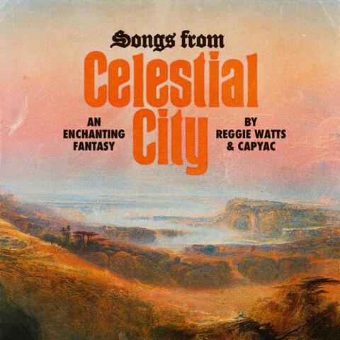 Songs from Celestial City