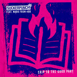 Skip to the Good Part