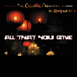 All That You Give