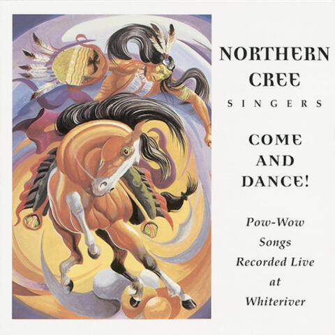 Come and Dance! - Pow-Wow Songs Recorded Live at Whiteriver