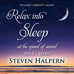 Relax into Sleep, Vol. 1 (432 Hz), Pt. 4