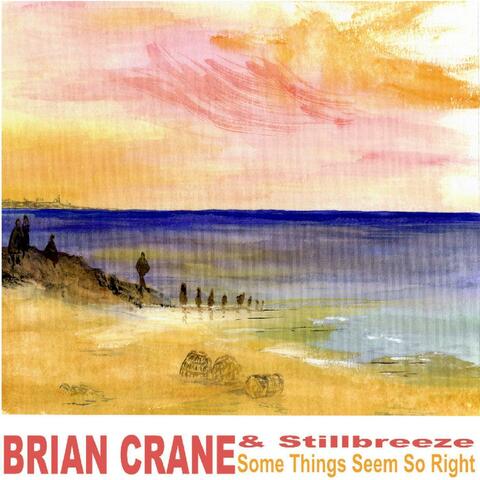 Brian Crane & Stillbreeze