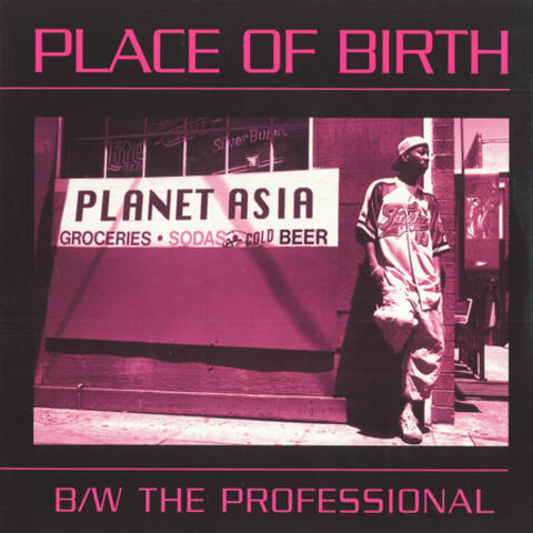 Place of Birth/The Professional