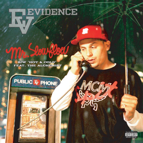Mr. Slow Flow/Hot & Cold (Featuring The Alchemist)