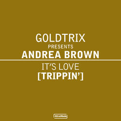It's Love (Trippin')