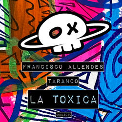La Toxica