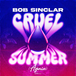 Cruel Summer (Again)