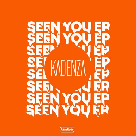 Seen You EP