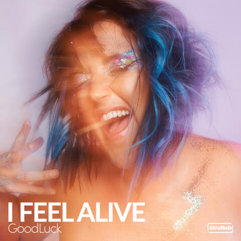 I Feel Alive