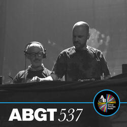 and those guardian angels carried you away (ABGT537)