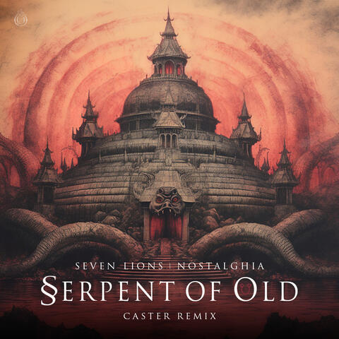 Serpent of Old (feat. Nostalghia) [Caster Remix]