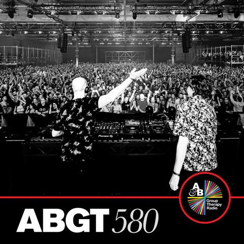 Group Therapy 580 (DJ Mix)