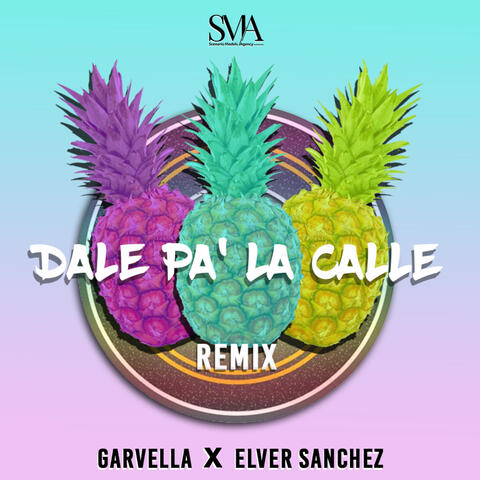 Dale Pa La Calle