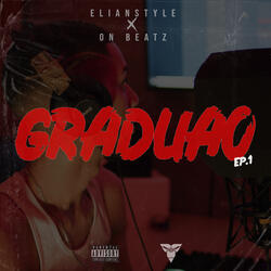 Graduao Ep. 1
