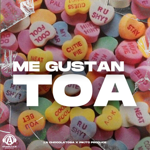 Me Gustan Toa