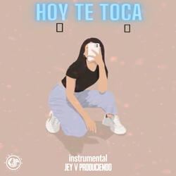 Hoy Te Toca