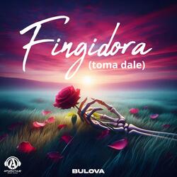 FINGIDORA (Toma Dale)