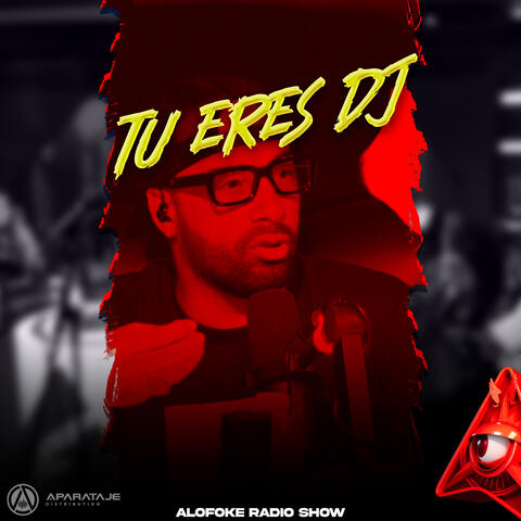 Tu Eres DJ