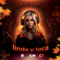LINDA Y LOCA