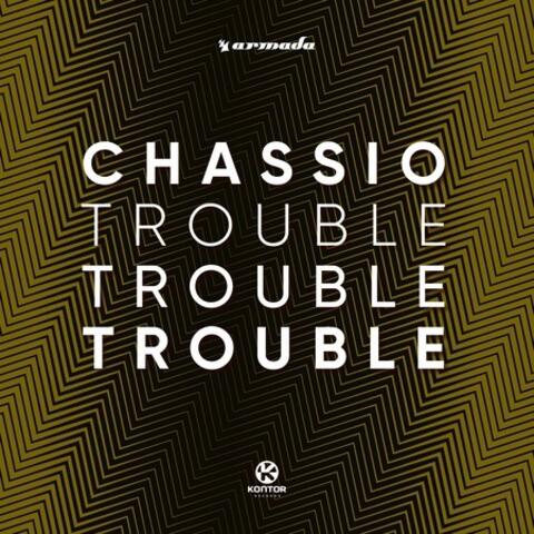 Trouble, Trouble, Trouble!