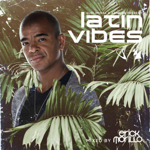 Subliminal Records & Armada Music pres. Latin Vibes