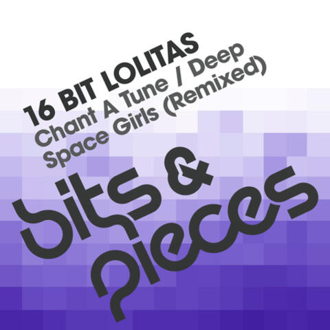 Chant A Tune / Deep Space Girls